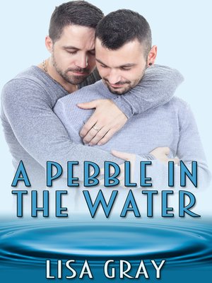 cover image of A Pebble in the Water